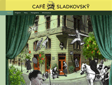 Tablet Screenshot of cafesladkovsky.cz
